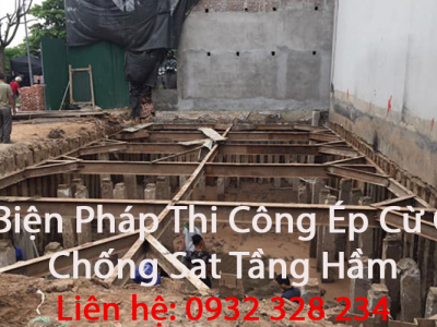 Biện Pháp Thi Công Ép Cừ C Chống Sạt Tầng Hầm – CÔNG TY CỔ PHẦN THƯƠNG MẠI DỊCH VỤ XÂY DỰNG TẤN HƯNG PHÁT