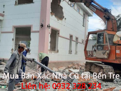 Mua Bán Xác Nhà Cũ Tại Bến Tre