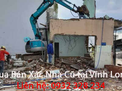 Mua Bán Xác Nhà Cũ Tại Vĩnh Long
