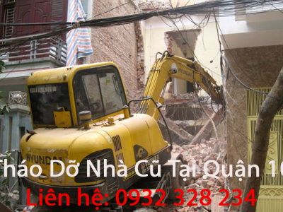 Tháo Dỡ Nhà Cũ Tại Quận 10